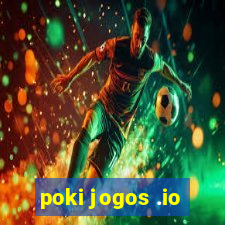 poki jogos .io